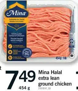 Fortinos MINA HALAL EXTRA LEAN GROUND CHICKEN, 454g offer