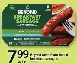 Fortinos BEYOND MEAT PLANT BASED BREAKFAST SAUSAGES, 235 g offer