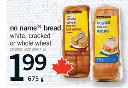 Fortinos NO NAME BREAD, 675 g offer