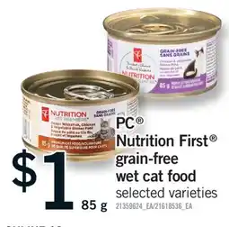 Fortinos PC NUTRITION FIRST GRAIN-FREE WET CAT FOOD, 85 g offer