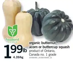 Fortinos ORGANIC BUTTERNUT, ACORN OR BUTTERCUP SQUASH offer