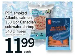 Fortinos PC SMOKED ATLANTIC SALMON 150 G OR CANADIAN COLDWATER SHRIMP 340 G offer