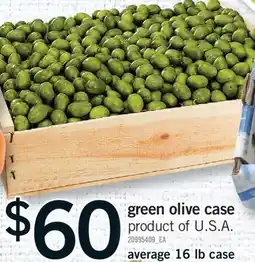 Fortinos GREEN OLIVE CASE, average 16 lb case offer
