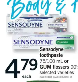 Fortinos SENSODYNE TOOTHPASTE 75/100 ML OR OR GUM FLOSSERS 90' S offer