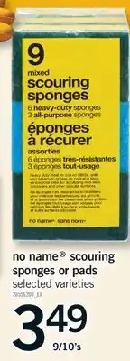 Fortinos NO NAME SCOURING SPONGES OR PADS, 9/10'S offer