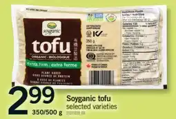 Fortinos SOYGANIC TOFU, 350/500 G offer