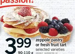 Fortinos ZEPPOLE PASTRY OR FRESH FRUIT TART, 90-110 G offer