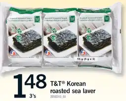 Fortinos T & T KOREAN ROASTED SEA LAVER, 3's offer
