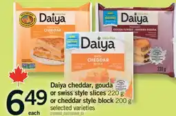 Fortinos DAIYA CHEDDAR, GOUDA OR SWISS STYLE SLICES 220 G OR CHEDDAR STYLE BLOCK 200 G offer