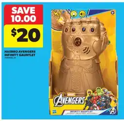 Real Canadian Superstore HASBRO AVENGERS INFINITY GAUNTLET offer