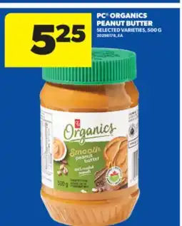 Real Canadian Superstore PC ORGANICS PEANUT BUTTER, 500 G offer