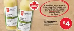 Real Canadian Superstore PC LEMON GARLIC VINAIGRETTE, 350 ML offer