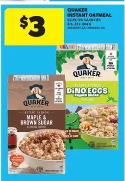 Real Canadian Superstore QUAKER INSTANT OATMEAL, 8' S, 232-344 G offer