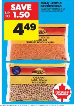 Real Canadian Superstore SURAJ LENTILS OR CHICK PEAS, 4 LB offer