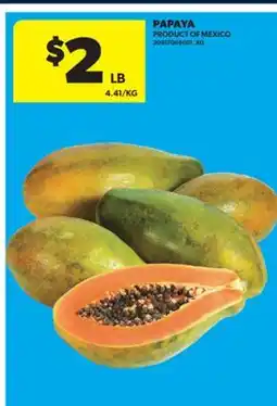 Real Canadian Superstore PAPAYA offer