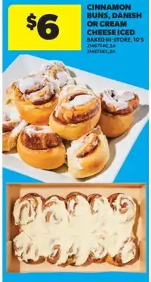 Real Canadian Superstore CINNAMON BUNS, DANISH OR CREAM CHEESE ICED, 10' S offer
