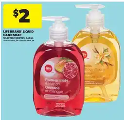 Real Canadian Superstore LIFE BRAND LIQUID HAND SOAP, 340 ML offer