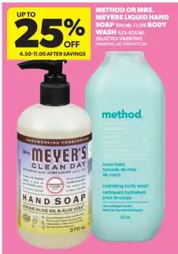 Real Canadian Superstore METHOD OR MRS. MEYERS LIQUID HAND SOAP, 300 ML-1 L OR BODY WASH, 532-828 ML offer