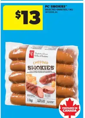 Real Canadian Superstore PC SMOKIES , 1 KG offer