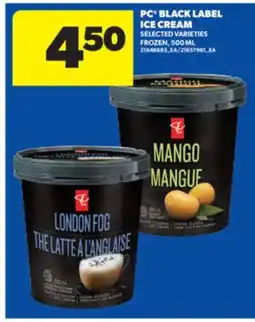Real Canadian Superstore PC BLACK LABEL ICE CREAM, 500 ML offer