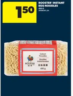 Real Canadian Superstore ROOSTER INSTANT EGG NOODLES, 400 G offer