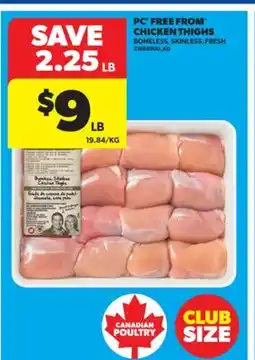 Real Canadian Superstore PC FREE FROM CHICKEN THIGHS offer