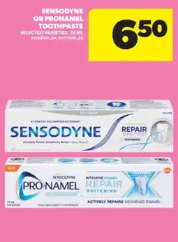 Real Canadian Superstore SENSODYNE OR PRONAMEL TOOTHPASTE, 75 ML offer