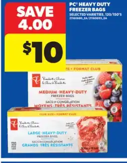 Real Canadian Superstore PC HEAVY DUTY FREEZER BAGS, 120/150' S offer