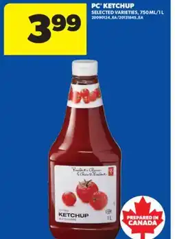 Real Canadian Superstore PC KETCHUP, 750 ML/1 L offer