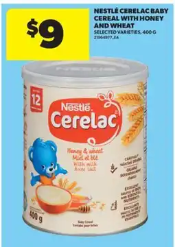 Real Canadian Superstore NESTLÉ CERELAC BABY CEREAL WITH HONEY AND WHEAT, 400 G offer