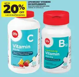 Real Canadian Superstore LIFE BRAND VITAMINS OR SUPPLEMENTS offer