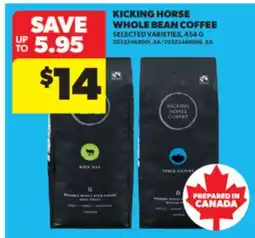 Real Canadian Superstore KICKING HORSE WHOLE BEAN COFFEE, 454 G offer