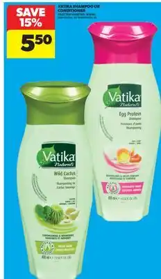 Real Canadian Superstore VATIKA SHAMPOO OR CONDITIONER, 400 ML offer