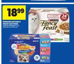 Real Canadian Superstore FRISKIES OR FANCY FEAST CAT FOOD, 24' S offer
