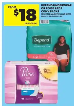 Real Canadian Superstore DEPEND UNDERWEAR OR POISE PADS CONV PACKS offer