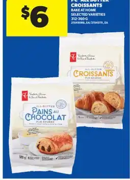 Real Canadian Superstore PC ALL BUTTER CROISSANTS BAKE AT HOME, 312-360 G offer
