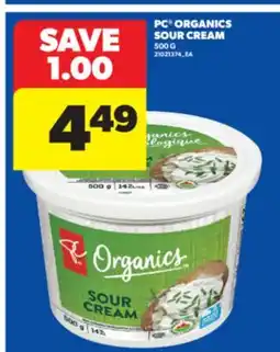 Real Canadian Superstore PC ORGANICS SOUR CREAM, 500 G offer