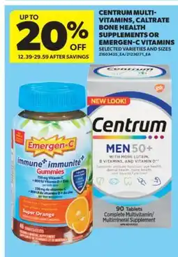 Real Canadian Superstore CENTRUM MULTI-VITAMINS, CALTRATE BONE HEALTH SUPPLEMENTS OR EMERGEN-C VITAMINS offer