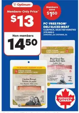 Real Canadian Superstore PC FREE FROM DELI SLICED MEAT, 375/400 G offer
