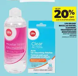 Real Canadian Superstore LIFE BRAND MICELLAR WATER, CLEANSER, TREATMENTS OR MOISTURIZERS offer
