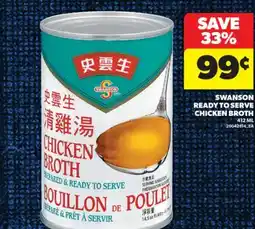 Real Canadian Superstore SWANSON READY TO SERVE CHICKEN BROTH, 412 ML offer