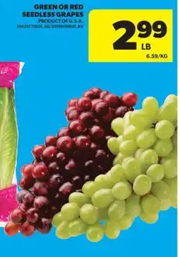 Real Canadian Superstore GREEN OR RED SEEDLESS GRAPES offer
