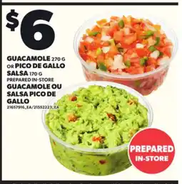 Independent Grocer GUACAMOLE, 270 G OR PICO DE GALLO SALSA, 170 G offer