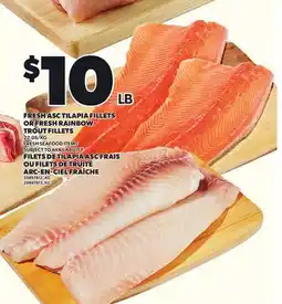 Independent Grocer FRESH ASC TILAPIA FILLETS OR FRESH RAINBOW TROUT FILLETS offer