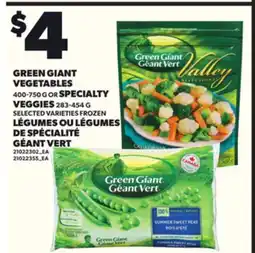Independent Grocer GREEN GIANT VEGETABLES, 400-750 G OR SPECIALTY VEGGIES, 283-454 G offer
