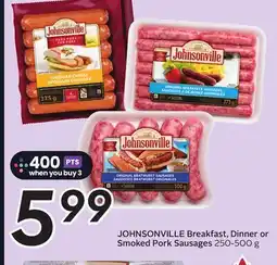 Sobeys JOHNSONVILLE Breakfast, Dinner or Smoked Pork Sausages offer