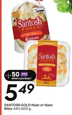 Sobeys SANTOSH GOLD Naan or Naan Bites offer