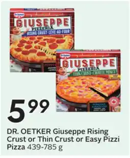 Sobeys DR. OETKER Giuseppe Rising Crust or Thin Crust or Easy Pizzi Pizza offer