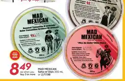 Sobeys MAD MEXICAN Salsa or Dips offer