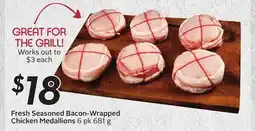 Sobeys Fresh Seasoned Bacon-Wrapped Chicken Medallions offer